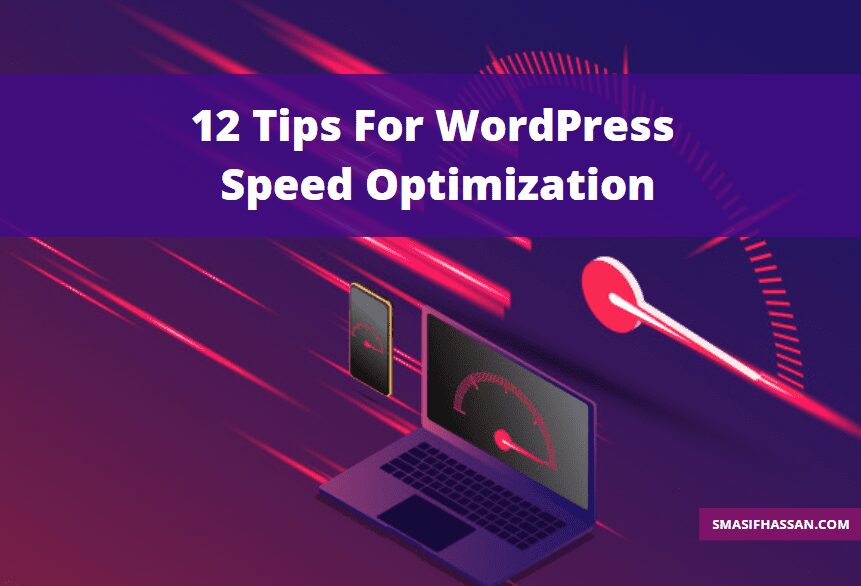 12 Tips For WordPress Speed Optimization