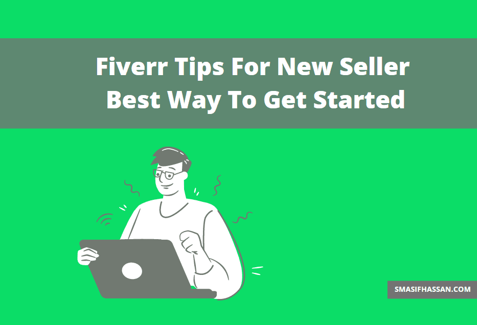 Fiverr Tips For New Seller