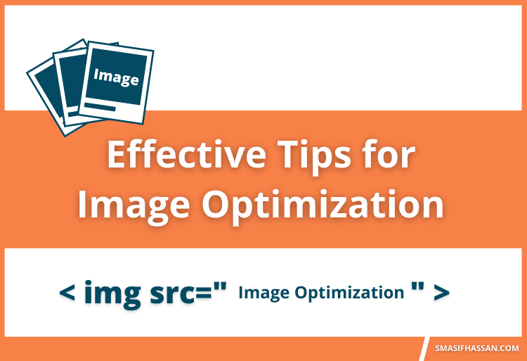 Easy But Effective Tips for Image Optimization