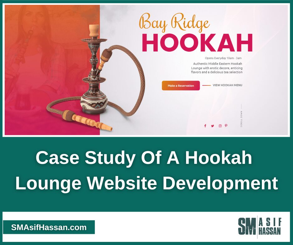 Case Study Of A Hookah Lounge Website Development